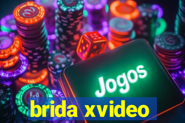 brida xvideo
